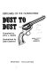 Dust to dust : obituaries of the gunfighters /