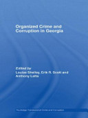 Organized crime and corruption in Georgia /