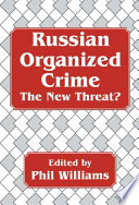 Russian organized crime : the new threat? /