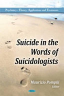 Suicide in the words of suicidologists /