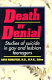 Death by denial : studies of suicide in gay and lesbian teenagers /