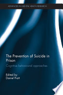 The prevention of suicide in prison : cognitive behavioural approaches /