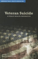 Veteran suicide : a public health imperative /