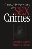 Current perspectives on sex crimes /