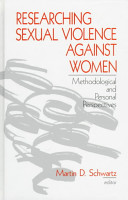 Researching sexual violence against women : methodological and personal perspectives /