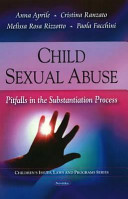 Child sexual abuse : pitfalls in the substantiation process /