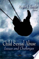Child sexual abuse : issues and challenges /