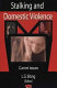 Stalking and domestic violence : current issues /