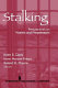 Stalking : perspectives on victims and perpetrators /