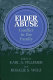 Elder abuse : conflict in the family /
