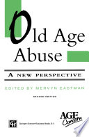 Old age abuse : a new perspective /