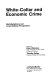 White-collar and economic crime : multidisciplinary and cross- national perspectives /