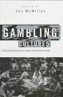 Gambling cultures : studies in history and interpretation /