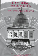 Gambling : public policies and the social sciences /