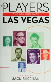 The players : the men who made Las Vegas /