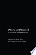Safety management : a qualtitative systems approach /