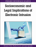Socioeconomic and legal implications of electronic intrusion /