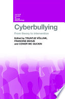 Cyberbullying : from theory to intervention /