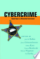Cybercrime : digital cops in a networked environment /