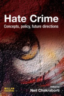 Hate crime : concepts, policy, future directions /