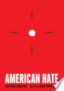 American hate : survivors speak out /