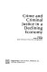 Crime and criminal justice in a declining economy /
