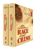 Encyclopedia of race and crime /