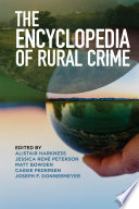 The Encyclopedia of Rural Crime /