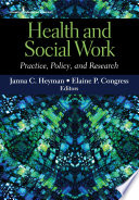 Health and social work : practice, policy, and research /