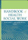Handbook of health social work /