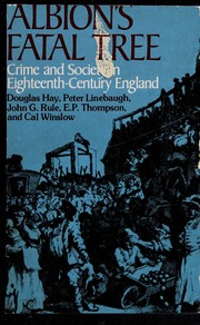 Albion's fatal tree : crime and society in eighteenth-century England /