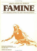 Famine, its causes, effects, and management /