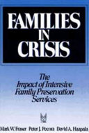 Families in crisis : the impact of intensive family preservation services /