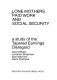 Lone mothers paid work and social security : a study of the Tapered Earnings Disregard /