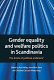 Gender equality and welfare politics in Scandinavia : the limits of political ambition? /