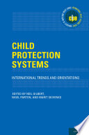 Child protection systems : international trends and orientations /