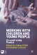 Working with children and young people : co-constructing practice /