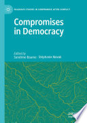 Compromises in Democracy /