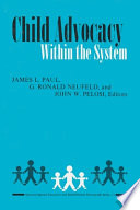 Child advocacy within the system /