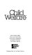 Child welfare : opposing viewpoints /