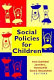Social policies for children /