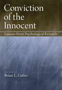 Conviction of the innocent : lessons from psychological research /