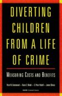 Diverting children from a life of crime : measuring costs and benefits /