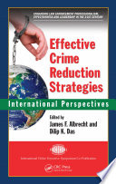 Effective crime reduction strategies : international perspectives /