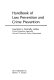 Handbook of loss prevention and crime prevention /