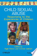 Child sexual abuse : responding to the experiences of children /