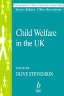 Child welfare in the United Kingdom, 1948-1998 /