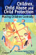 Children, child abuse and child protection : placing children centrally /