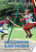 Safeguarding black children : good practice in child protection /