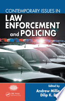 Contemporary issues in law enforcement and policing /